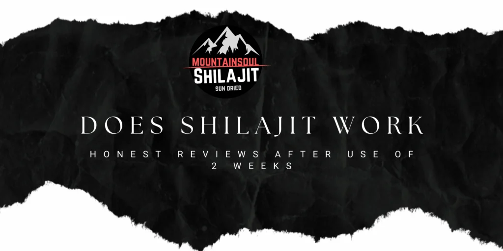 Benefits of Shilajit, honest reviews after use of 2 weeks